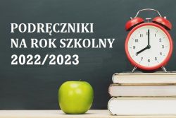 plakat informacyjny o podręcznikach na rok szkolny 2022/2023